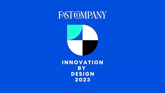 Fast Company Innovation by Design Awards – finalist